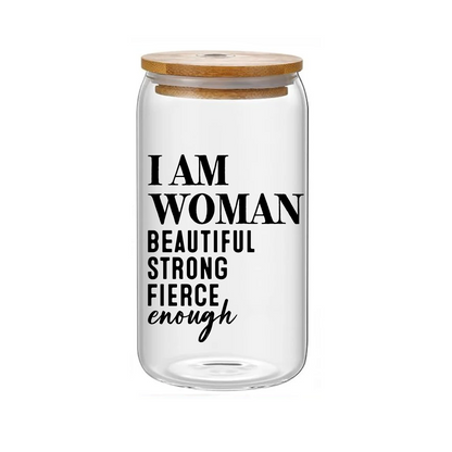 “I Am WOMEN” Affirmation Glass Jar tumbler/ Cup-16 oz