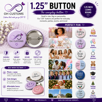 Custom Buttons | Personalized Photo, Logo & Pin-Back Buttons (1", 1.25", 2.25")