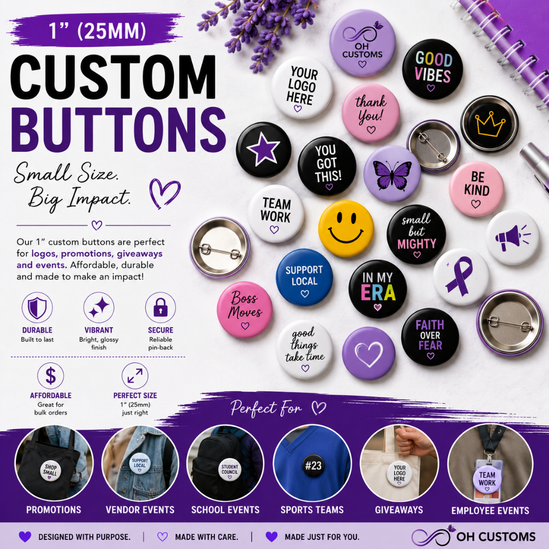 1" Custom Buttons | Personalized Logo & Promotional Pin Buttons
