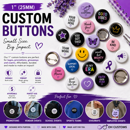 1" Custom Buttons | Personalized Logo & Promotional Pin Buttons