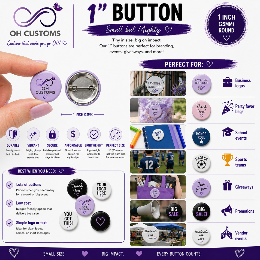 1" Custom Buttons | Personalized Logo & Promotional Pin Buttons