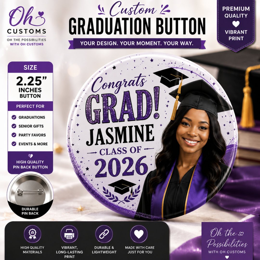 Personalized Graduation Button with Photo | Custom 2.25" Graduation Pin Back Button
