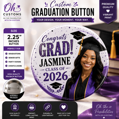 Personalized Graduation Button with Photo | Custom 2.25" Graduation Pin Back Button