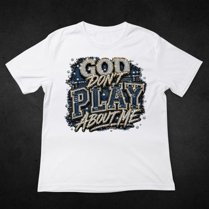 God Got Me Graphic Tee Collection | God Don’t Play About Me Viral Shirt | Faith Statement Tee